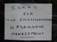 Sorry for the inconvenience upgrading management.